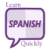 Learn Spanish Quickly app for free