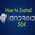 How To Install Android SDK On Windows PC Desktop icon
