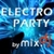 Electro Party by mix.dj icon