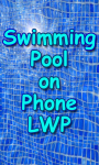 Swimming Pool on a Phone LWP free screenshot 2/3