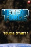 Meteor Force FREE screenshot 1/6