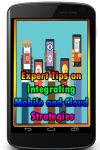 Expert Tips on Integrating Mobile and Cloud Strate screenshot 1/3