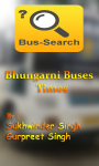 Bhungarni Buses Times screenshot 1/1
