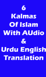 6 Kalma Of Islam Audio Urdu Translation screenshot 1/3