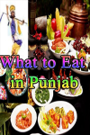 What to Eat in  Punjab screenshot 1/3