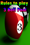 Rules to play 3 Ball Pool screenshot 1/3