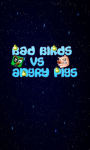 Bad birds VS angry pigs screenshot 1/3