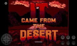 It Came from the Desert screenshot 1/4