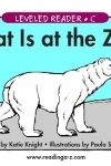 What Is at the Zoo? - LAZ Reader [Level Ckindergarten] screenshot 1/1