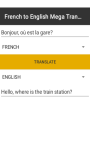 FRENCH to ENGLISH Mega Translator   screenshot 1/4