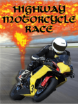 Highway Motor Cycle Race screenshot 1/1