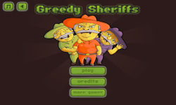 Greedy Sheriffs screenshot 1/3