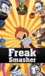 Freak Smasher screenshot 1/6