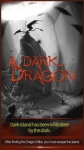 A Dark Dragon next screenshot 1/6