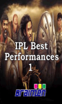 IPLBest Performances 1 screenshot 1/1