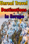 Unreal Travel Destinations in Europe screenshot 1/4