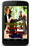 Ways To Save Money On Your Dream Wedding screenshot 1/3