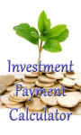 Investment Payment Calculator screenshot 1/3