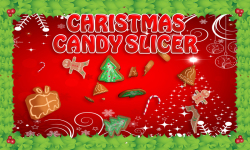 Christmas Candy Slicer screenshot 1/6