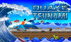 Quake Tsunami screenshot 1/5