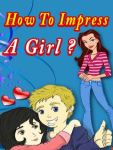 How To Impress A Girl Free screenshot 1/5