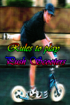 Rules to play Push Scooter screenshot 1/3