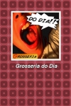 Grosseria do Dia screenshot 1/1