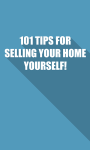 101 TIPS FOR SELLING YOUR HOME YOURSELF screenshot 1/4