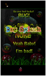 Bug Splash Nuke screenshot 1/5