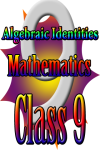 Class 9 - Algebraic Identities screenshot 1/3