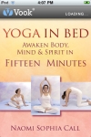 Yoga in Bed: Awaken Body, Mind &amp; Spirit in 15 Minutes screenshot 1/1