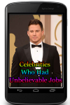 Celebrities Who Had Unbelievable Jobs  screenshot 1/3