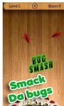 Bug Smash Squash the Insect screenshot 5/5